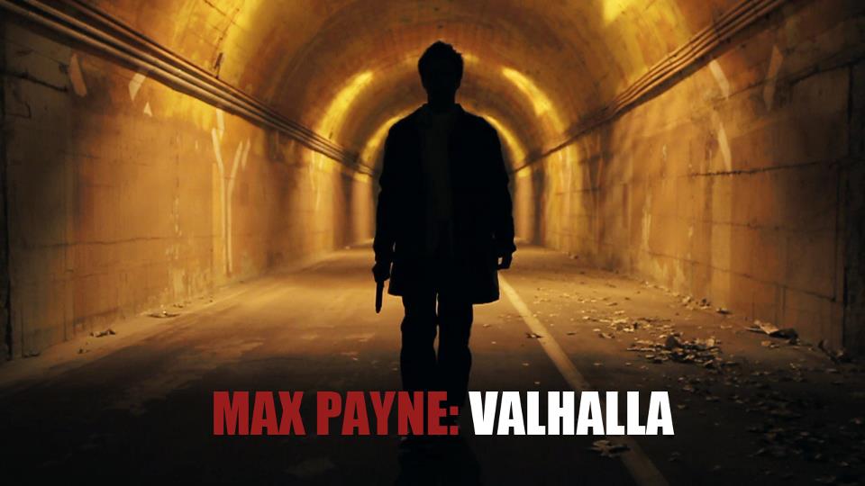 Max Payne: Valhalla (2012)