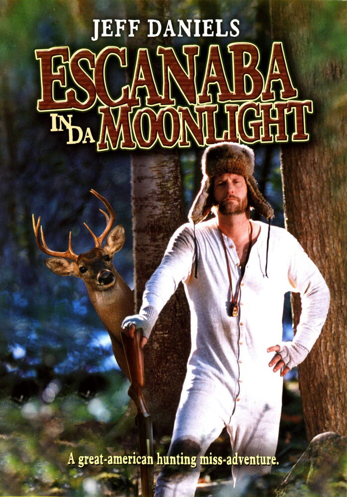 Escanaba in da Moonlight (2001)