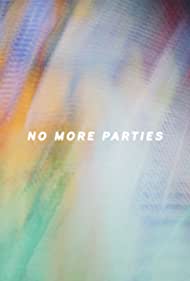 No More Parties (2020)