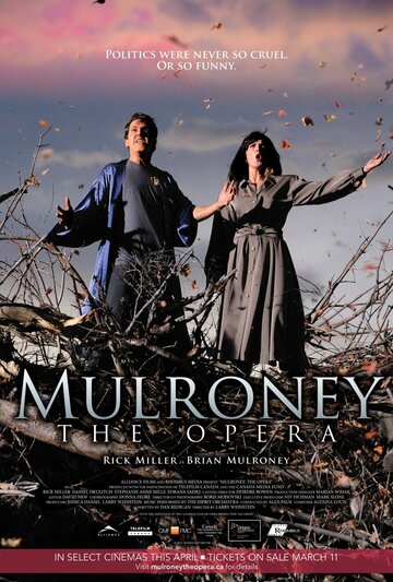 Mulroney: The Opera (2011)