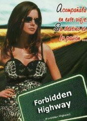 Forbidden Highway (2001)
