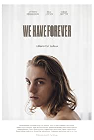We Have Forever (2018)