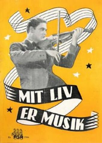 Mit liv er musik (1944)