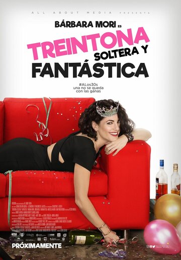 Treintona, Soltera y Fantástica (2016)