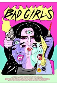 Bad Girls (2021)