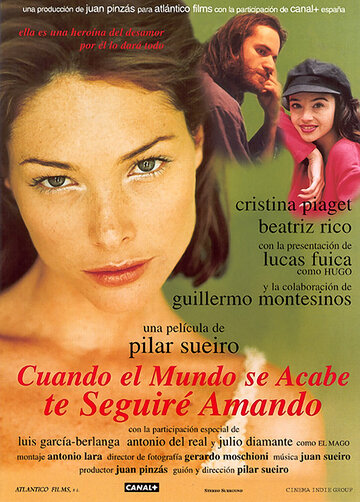 Cuando el mundo se acabe te seguiré amando (1998)