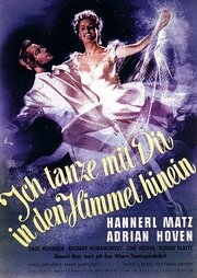 Hannerl: Ich tanze mit Dir in den Himmel hinein (1952)